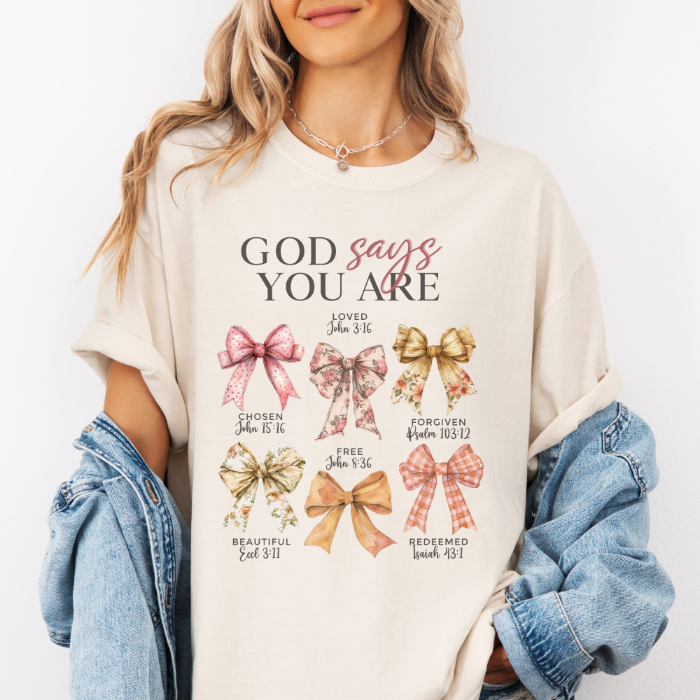 God Says You Are Loved Vintage Bow Tee